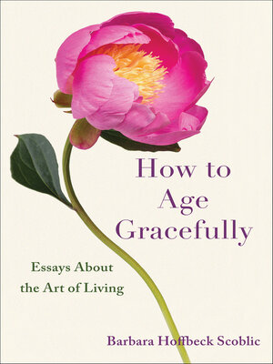cover image of How to Age Gracefully